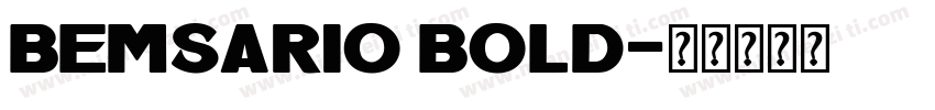 Bemsario Bold字体转换